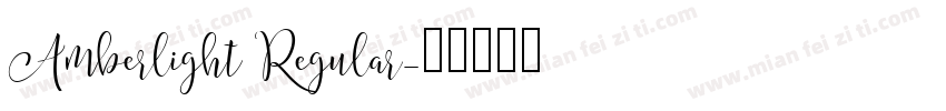 Amberlight Regular字体转换